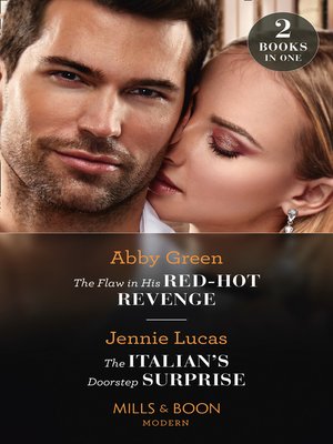 cover image of The Flaw In His Red-Hot Revenge / the Italian's Doorstep Surprise